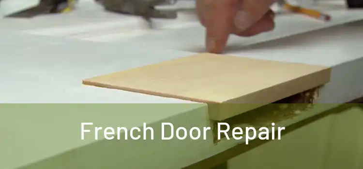 French Door Repair